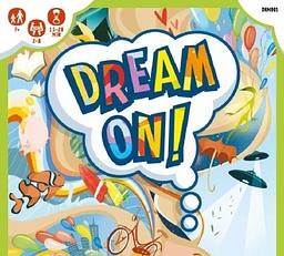 Dream On!